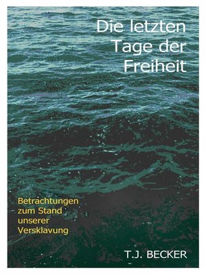 cover image of Die letzten Tage der Freiheit